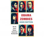 jason-mattera-obama-zombies.jpg