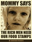 MommySezRichNeedOurFoodStamps.jpg