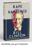 rape-happened-bill-clinton-slickwillie-just-got-published-27646727.jpg