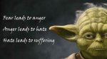 fear-leads-to-anger-anger-leads-to-hate-leads-to-suffering-yoda.jpg