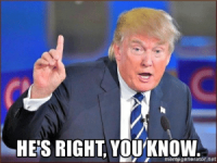 thumb_hees-right-youknow-memegenerator-net-hes-right-you-know-trump-50844058.png