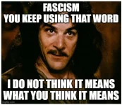 INIGO_MONTOYA_FASCISM.webp