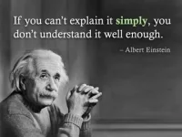 albert-einstein-if-you-cant-explain-it-simply-you-dont-understand-it-well-enough.webp