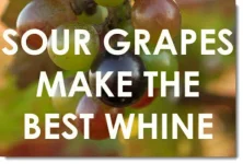 sour-grapes-make-the-best-whine.webp