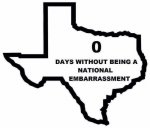 texas-0-days-without-being-a-national-embarrassment.jpg
