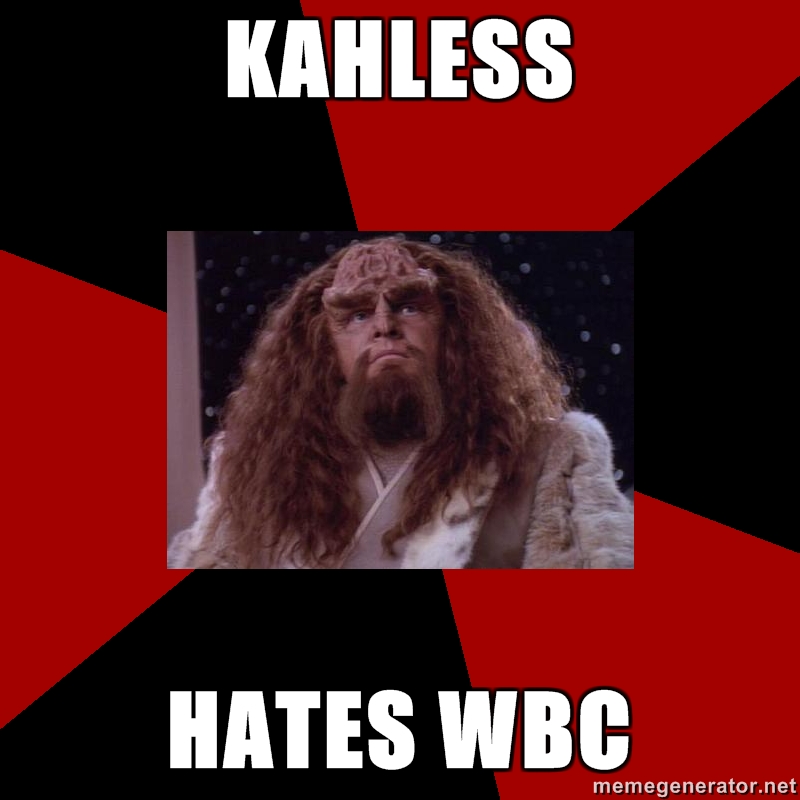 Kahless-Kahless-Hates-WBC.jpg