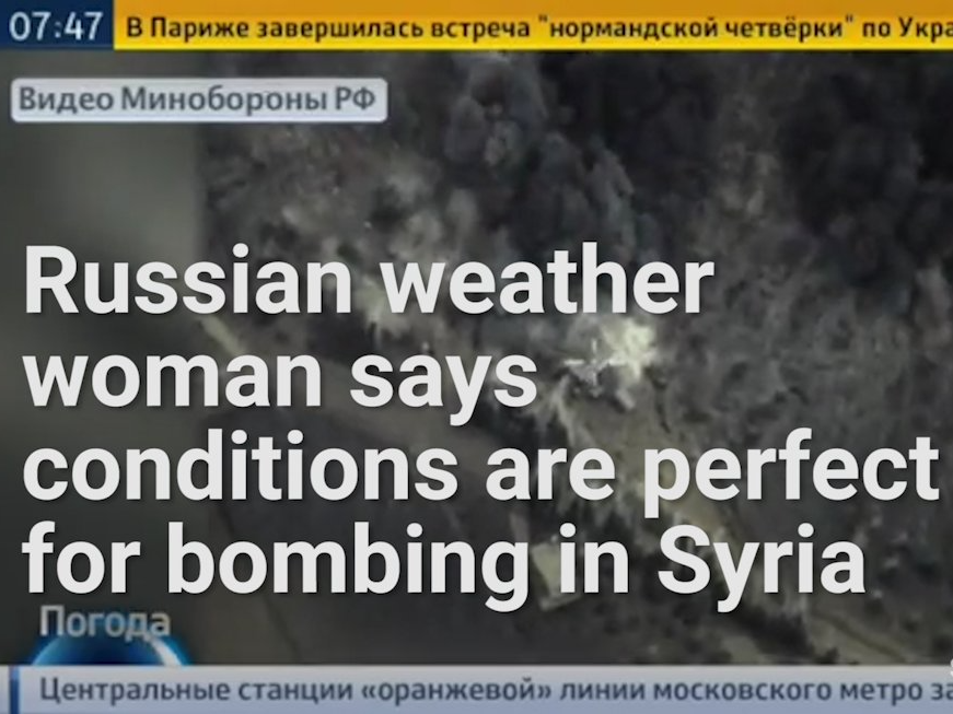 a-russian-weather-woman-says-its-perfect-conditions-for-bombing-in-syria.jpg